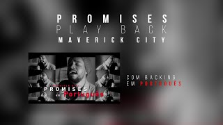 Promises PLAY BACK em Português  Maverick City