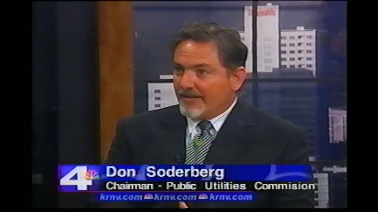Nevada Newsmakers - Aug 21, 2003 - Don Soderberg, Chairman, Public Utilities Commission