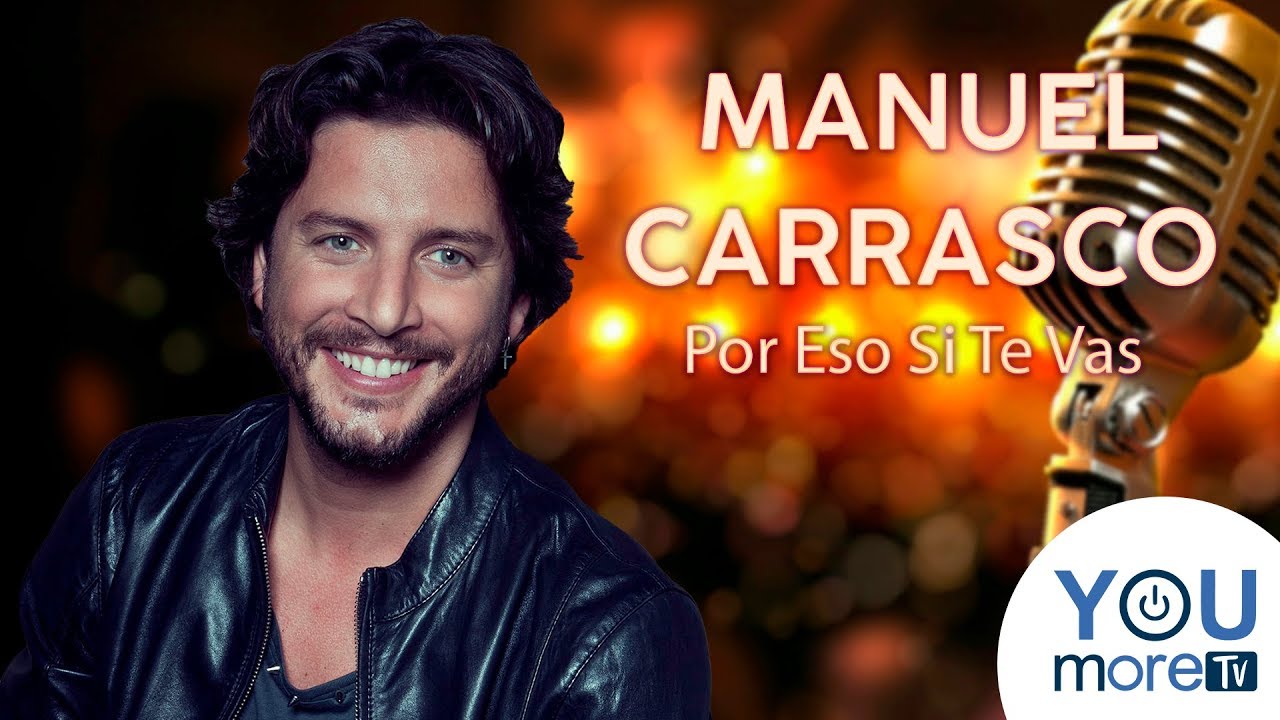 Karaoke Manuel Carrasco Por Eso Si Te Vas YouTube