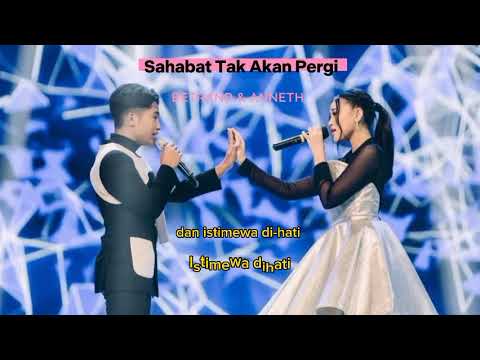 Sahabat Tak Akan Pergi X Tentang Sahabat - Betrand Putra Onsu Feat Anneth Delliecia (Lyric)