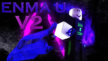 Roblox Script Showcase Episode#1727/Enma U V2