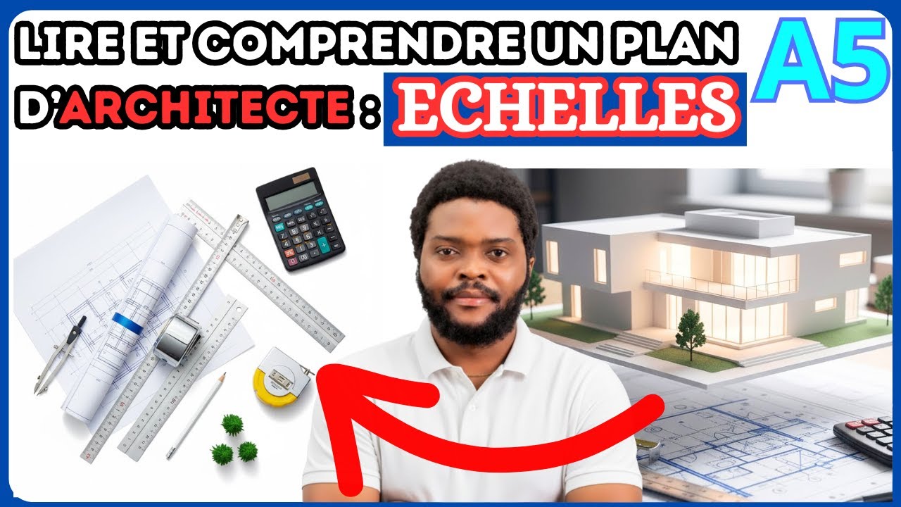 LIRE ET COMPRENDRE UN PLAN ARCHITECTE:A4 Maîtrisez les échelles sur un plan d'architecte 1/50, 1/100