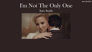 Video thumbnail of "[THAISUB] I'm Not The Only One - Sam Smith"