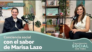 Con el sabor de Marisa Lazo - Conciencia social