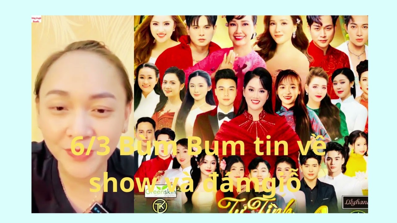 Bùm Bum tin mới về show và vụ đám giỗ
