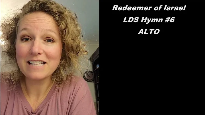 Redeemer of Israel ALTO (LDS Hymn #6) Sing With Ra...
