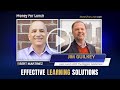 Jim guilkey effective learning solutions with bert martinez