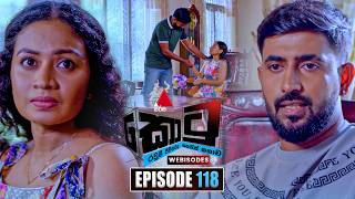 Kotu (කොටු) | Episode 118 | 27th April 2026 | Sirasa TV