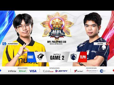MPL PH S18 - W4D2 - ONIC VS TLPH GAME 2