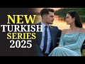 Top 13 Best New Turkish Series Of 2025 With English Subtitles Top 13 Best New Turkish Series Of 2025 With English Subtitles