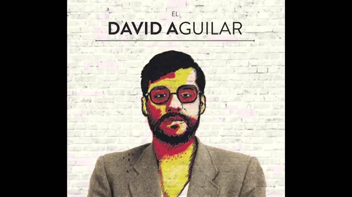 El David Aguilar - El David Aguilar (lbum Completo...