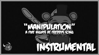 Fnaf Song Manipulation Instrumental - Jtfrag