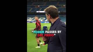 Foden Forgot It Was Del Piero 🥶🤯