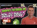 (PART 1) Shopify Tutorial For Beginners 2020 | How To Build A Shopify Store From Scratch UK