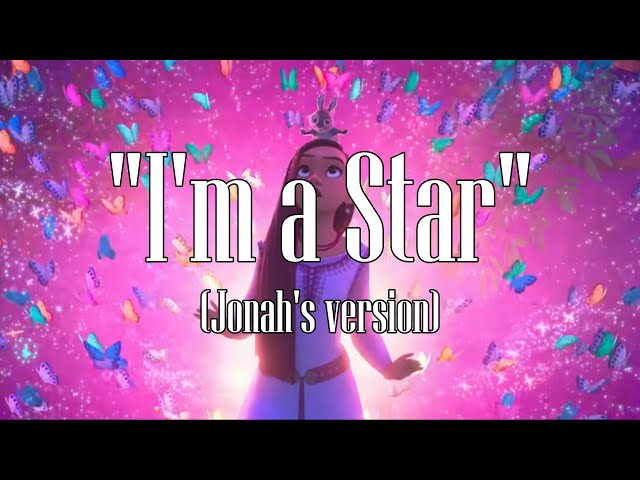I'm a Star (Jonah's version) class=