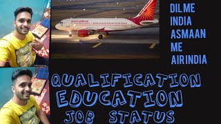 Sameer Qualification Vlog!  Education job!! Flight information