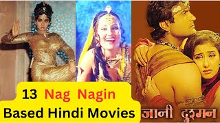 13 Nag Nagin Based Hindi Movies