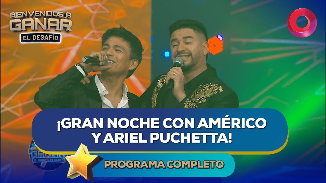 ¡Gran noche con Américo y Ariel Puchetta! | #BienvenidosAGanar Completo - 04/06 - El Nueve