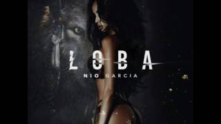 Loba - Nio Garcia