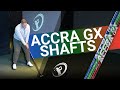 Accra gx series shaft review  best new shaft of 2024