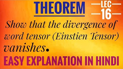 show that  the divergence of Einstein