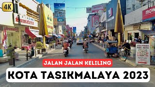 KELILING KOTA TASIKMALAYA 2023 !! Jalan Jalan Melihat Suasana Kota di Sore Hari - Driving Around 4K