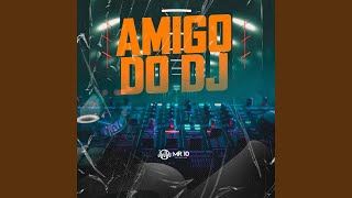 Download Lagu AMIGO DO DJ MP3