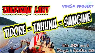 Download Lagu TAKBIRAN DI LAUT MASYARAKAT KELURAHAN TIDORE KABUPATEN SANGIHE ~ Vorsa TV MP3