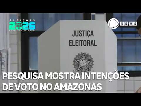 Poll reveals voting intentions for Governor and Senate in Amazonas