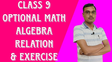 Class 9 Optional mathematics Unit 1 topic  Relation Exercise teach by rp ramesh