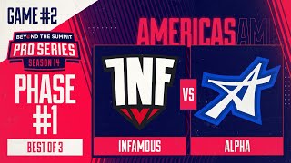 Infamous vs ALPHA Game 2 - BTS Pro Series 14 AM: Phase 1 w/ Badger & neph