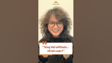 Bạn đã từng đăng ký làm affiliate, nhưng bỏ dở vì mãi không ra đơn?