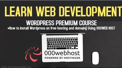 How to Install Wordpress on #free web hosting and domain #Using 000webhost #Complete Procedure