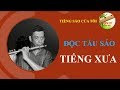 🎶 Tiếng Xưa - Độc tấu sáo trúc - Nguyễn Hiệp