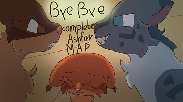 The Broken Code Ashfur MAP-Bye Bye-part 12
