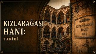 Esnaflar Anlatıyor / Tarihi Kızlarağası Hanı