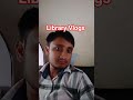 📚Welcome to my Library Vlogs#LibraryVlogs #StudyWithMe