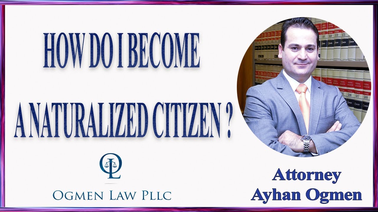HOW DO I BECOME A NATURALIZED CITIZEN YouTube how-do-i-become-a-naturalized-citizen-youtube
