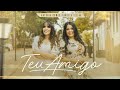 Antônia Gomes - Teu Amigo | Ft. Tângela Vieira (Clipe Oficial)