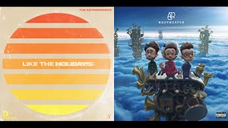 AJR/The Astronomers - The Holiday’s Here (Like the Holidays x The Entertainment’s Here Mashup)