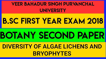 B.Sc first year question paper 2018 I botany I Diversity of algae lichens and bryophytes I vbspuexam