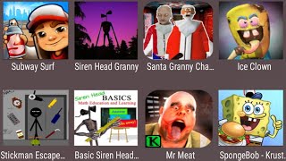 Subway Surf,Siren Head Granny,Santa Granny Chapter,Ice Clown,Stickman Escape Lift,Basics Siren Head, screenshot 3