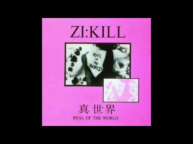 邦楽 ZI:KILL ZI:KILL / 真世界 ～ REAL OF THE WORLD - YouTube