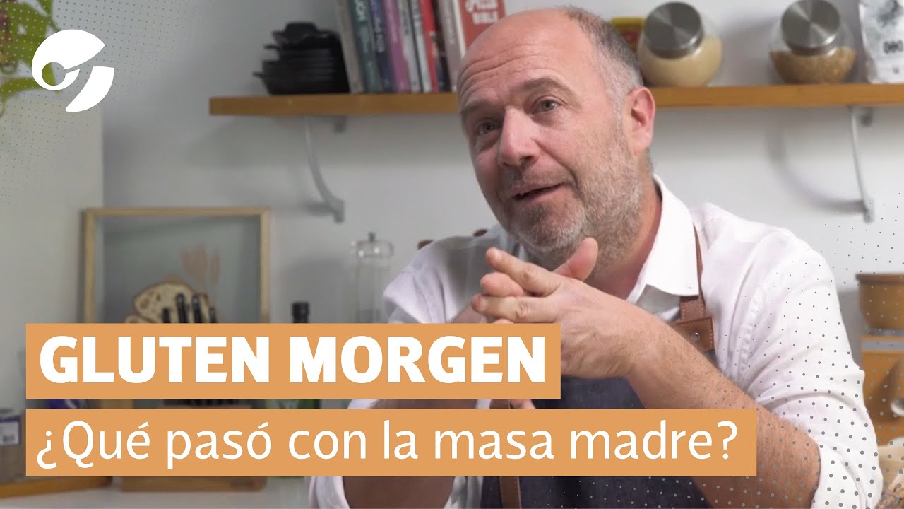 CÓMO hacer una MASA MADRE PERFECTA según GLUTEN Pan y panadería YouTube