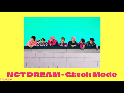 [中字認聲/認人] NCT DREAM(엔시티 드림) - Glitch Mode(버퍼링) 〈中韓字幕〉