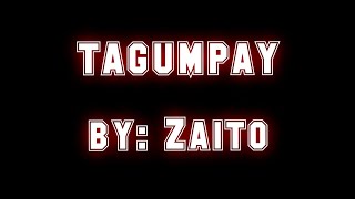 Tagumpay w/ lyrics - Zaito