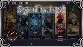 Warframe: Syndicates in Depth - How to Max Four Syndicates at Once!