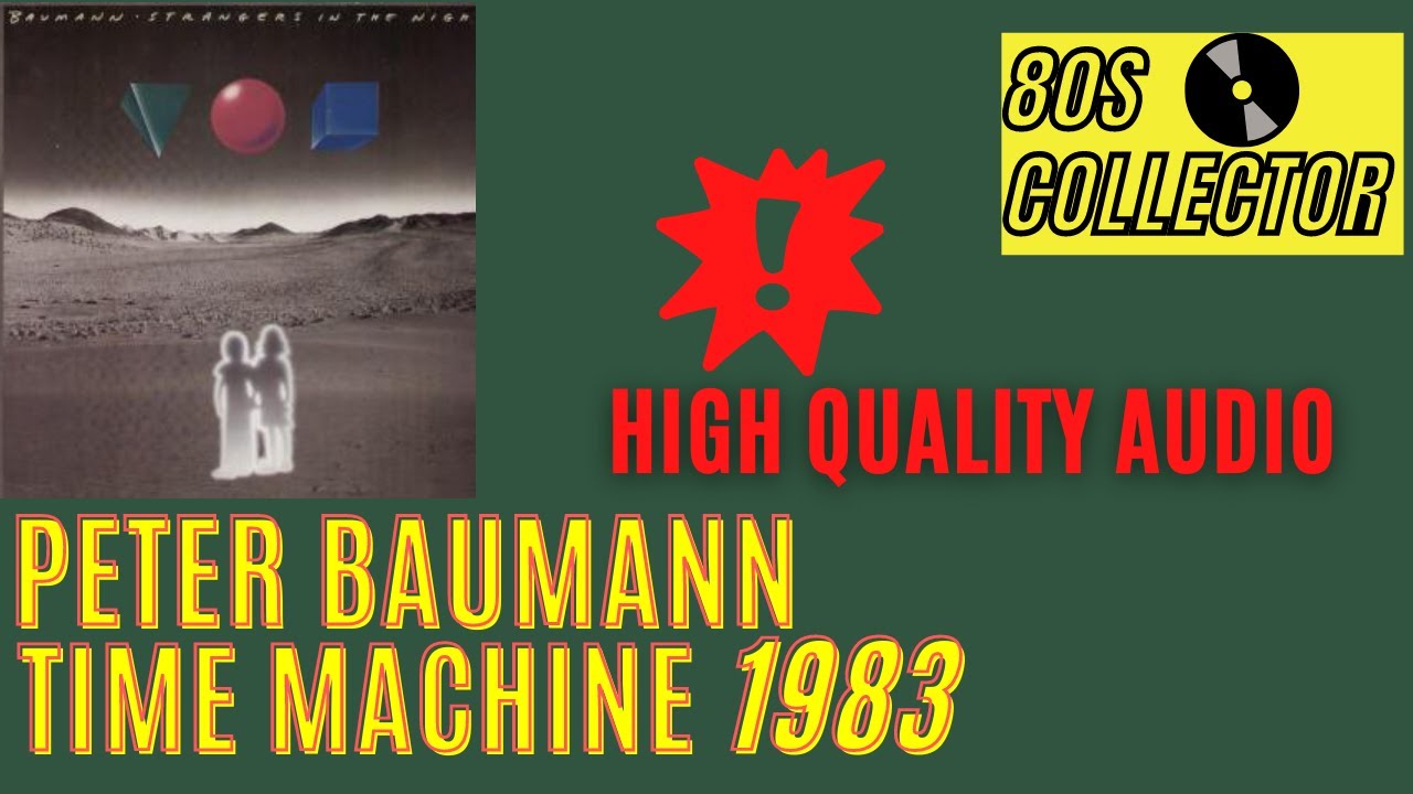 Peter Baumann - Time Machine (Good Quality) 
