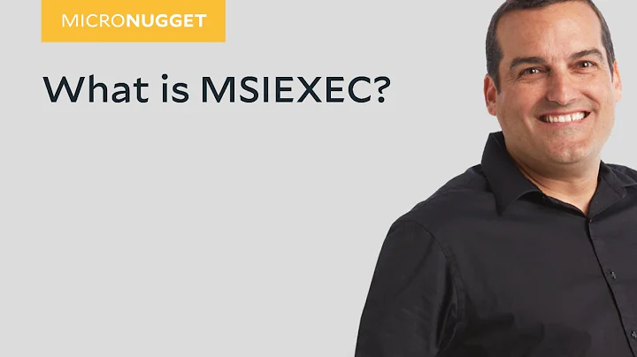 MicroNuggets: MSIEXEC Explained