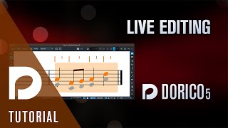 Live note editing | Dorico 5